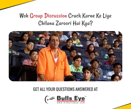 Bulls Eye (CAT & MBA coaching) “Zaroori hai kya?” meme series: Group Discussion